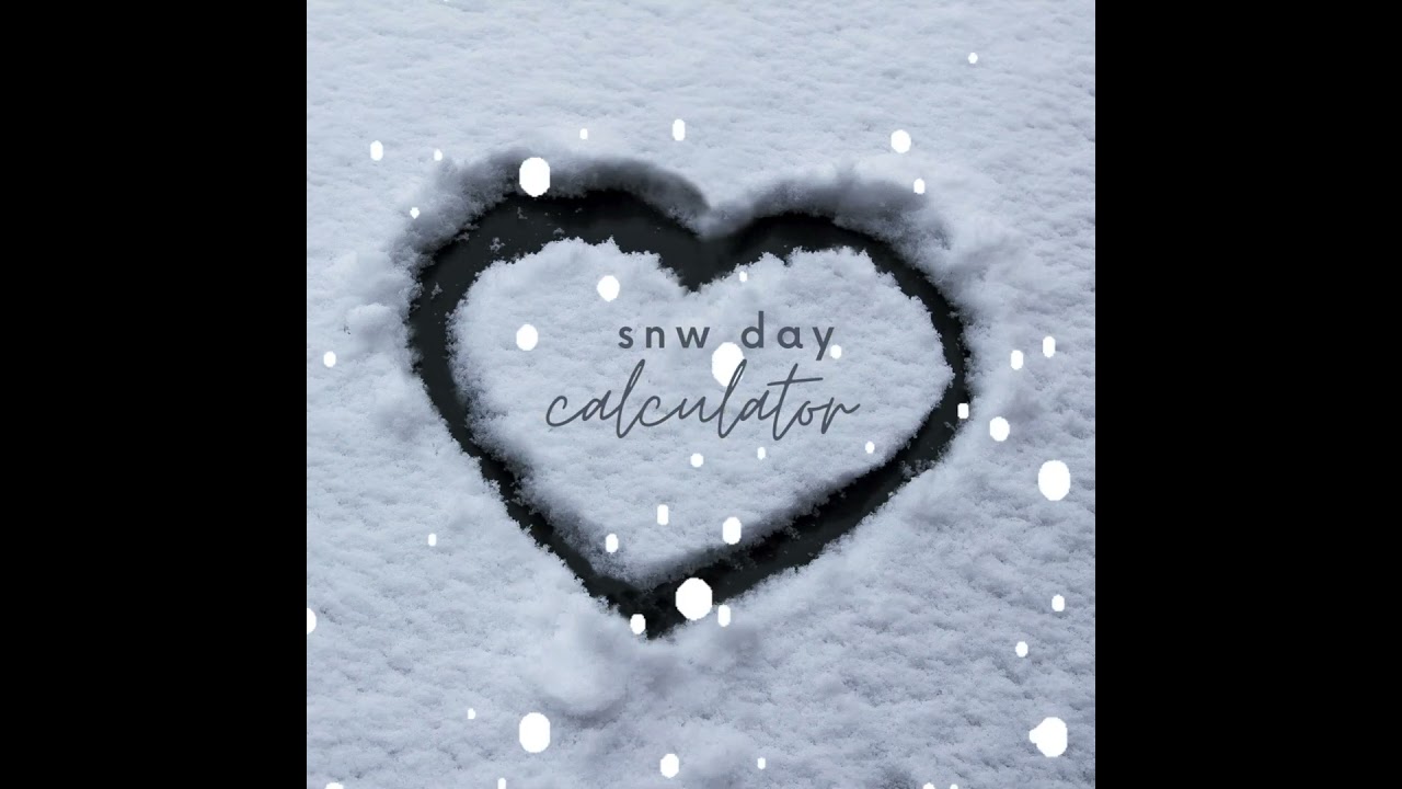 snow day calculator