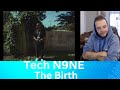 Bacon Reacts Tech N9Ne The Birth mp3