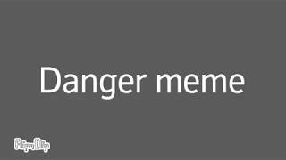 DANGER MEME (baldi's basics in education and learning)