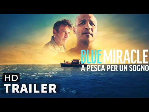 BLUE MIRACLE a Pesca per un Sogno | Trailer ITA (2021) Film con Dennis Quaid