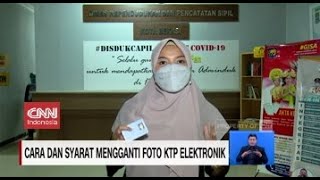 Cara dan Syarat Mengganti Foto KTP Elektronik