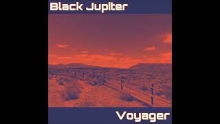 Black Jupiter - Voyager (full Album 2024)