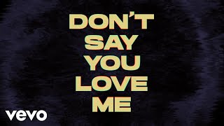 Lizot X Obs - Don't Say You Love Me (Lyric Video)