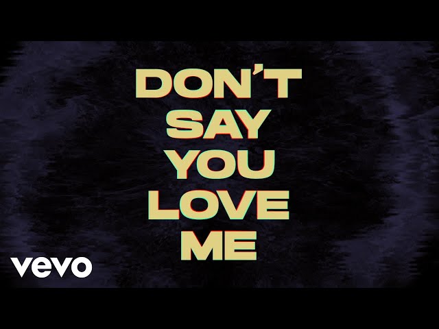 LIZOT x OBS - Don't Say You Love Me (Lyric Video) class=