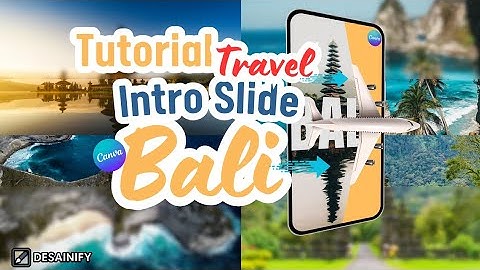 Tutorial Cara Membuat Intro Video Travel dengan Slide Pesawat di Canva Android Smartphone