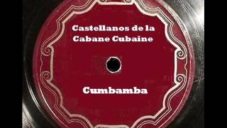 Castellanos de la Cabane Cubaine - Cumbamba