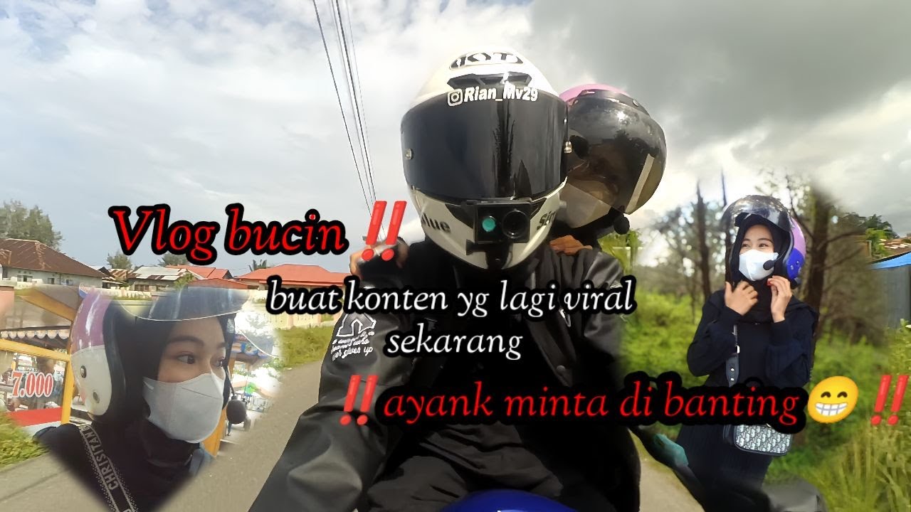 ‼️Vlog Bucin‼️ buat konten yg lagi viral sama ayank‼️ ‼️ ayank minta di