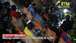 Vive ECOFOOT WALUNGU, Champion de la RD Congo des U-17 , édition 2023