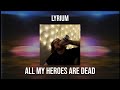 Capture de la vidéo Lyrium ⨯ All My Heroes Are Dead ⨯ Visualizer