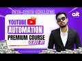 YouTube Automation Paid Course | Free Class 01 | ০ থেকে ১২০ দিনের Online Income Guide Bangladesh