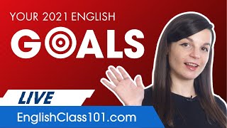 How to Talk About Your 2021 Goals in English