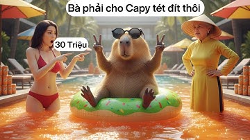 Capy lấy 30 triệu của Bà làm hồ bơi Mirinda cam và cái kết 🤣 🤣 #viral #capybara
