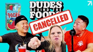 The Times We Got Cancelled! + Trying Weird & Exotic Snacks | Dudes Behind the Foods Ep 48