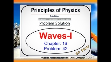 Chapter 16 - Waves I - Problem 42 - Principles of Physics - 10th edition.