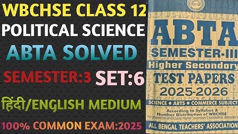 wb Hs political science ABTA solved semester 3 hindi/english medium//WBCHSE//class 12//set 6//2025//