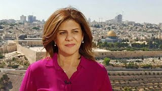 Unraveling the Killing of Shireen Abu Akleh: The Issue of Accountability