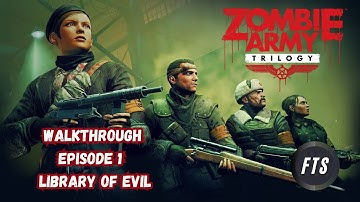 Zombie Army Trilogy | Library of Evil | Difficulty Marksman | Anya Bochkareva | No Commentary |