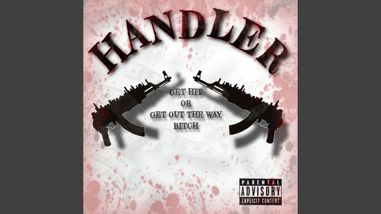 Handler (feat. hardestyungin5ive)