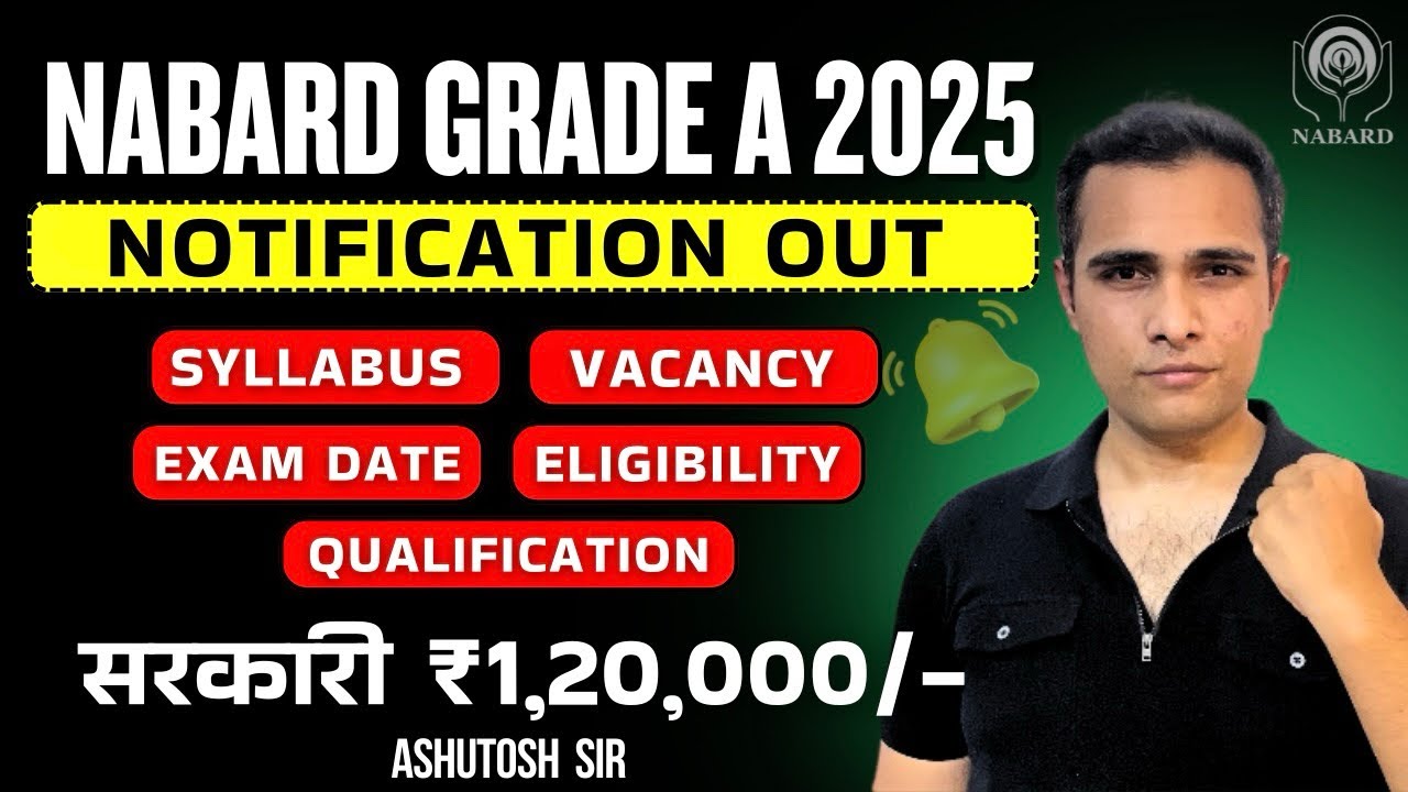 NABARD Grade A 2025 Notification Out 📣| Eligibility, Age, Exam Date ...