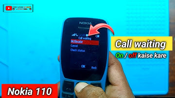 How to activate call waiting on Nokia 110 //call waiting setting