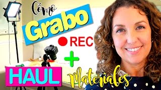 CÓMO GRABO mis TUTORIALES (truco) y HAUL Materiales de MANUALIDADES