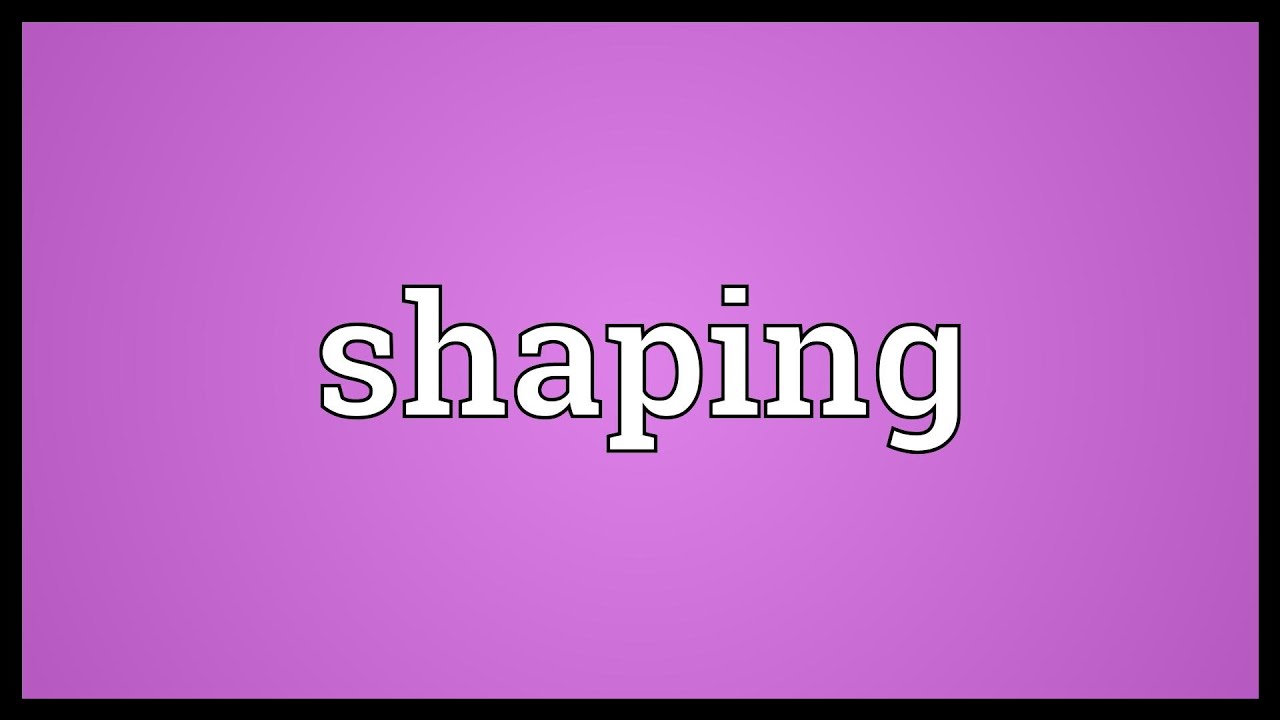 Shaping Meaning - YouTube