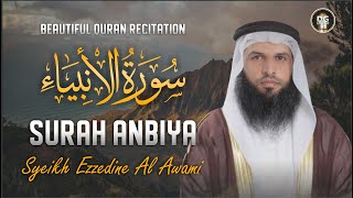 VOICE FROM HEAVEN - SURAH AL ANBIYA (سورة الانبياء) || SYEKH EZZEDINE AL AWAMI