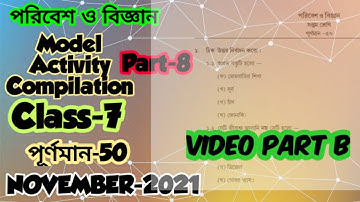 class 7 model activity task part 8 / science/পরিবেশ ও বিজ্ঞান/November model activity task /part B