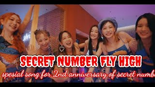 Secret Number Fly High (Spesial Song For 2nd Anniversary of Secret Number)