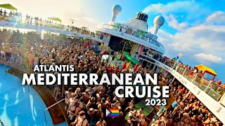 ATLANTIS Mediterranean Cruise on the ODYSSEY OF THE SEAS (2023)