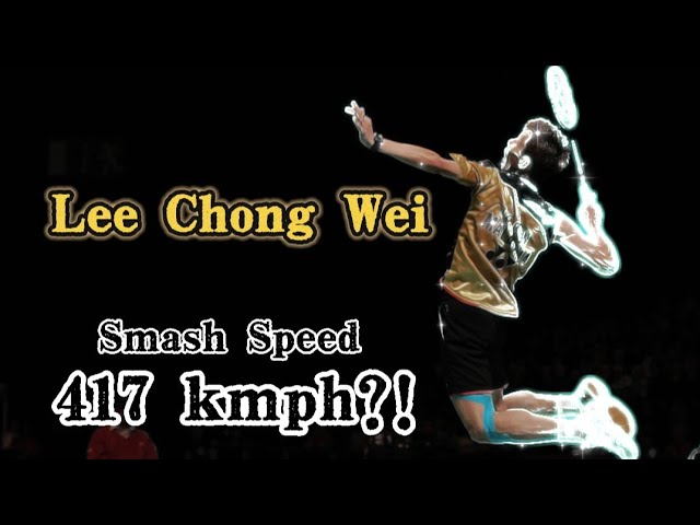 20 FASTEST SMASHES by Lee Chong Wei class=