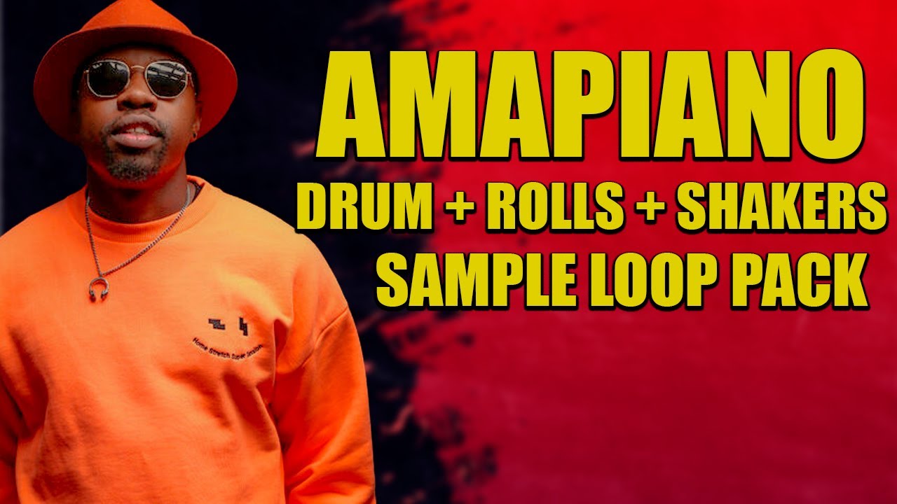 Free Amapiano Sample Drumrollsshakers Loop Pack 2022young Stunna And Mr Jazziq Youtube 