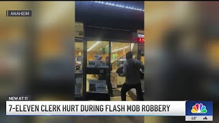 7-Eleven clerk hurt during flash mob robbery in Anaheim
