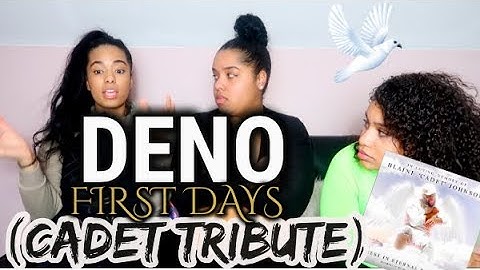 Deno - First Days (Cadet Tribute) REACTION/REVIEW
