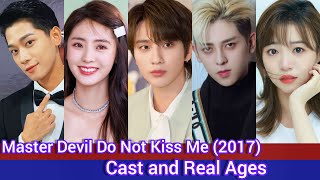 Master Devil Do Not Kiss Me (2017) | Cast and Real Ages 2023 | Li Hong Yi, Xing Fei, Fu Long Fei, ..