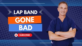 Lap Band Gone Bad