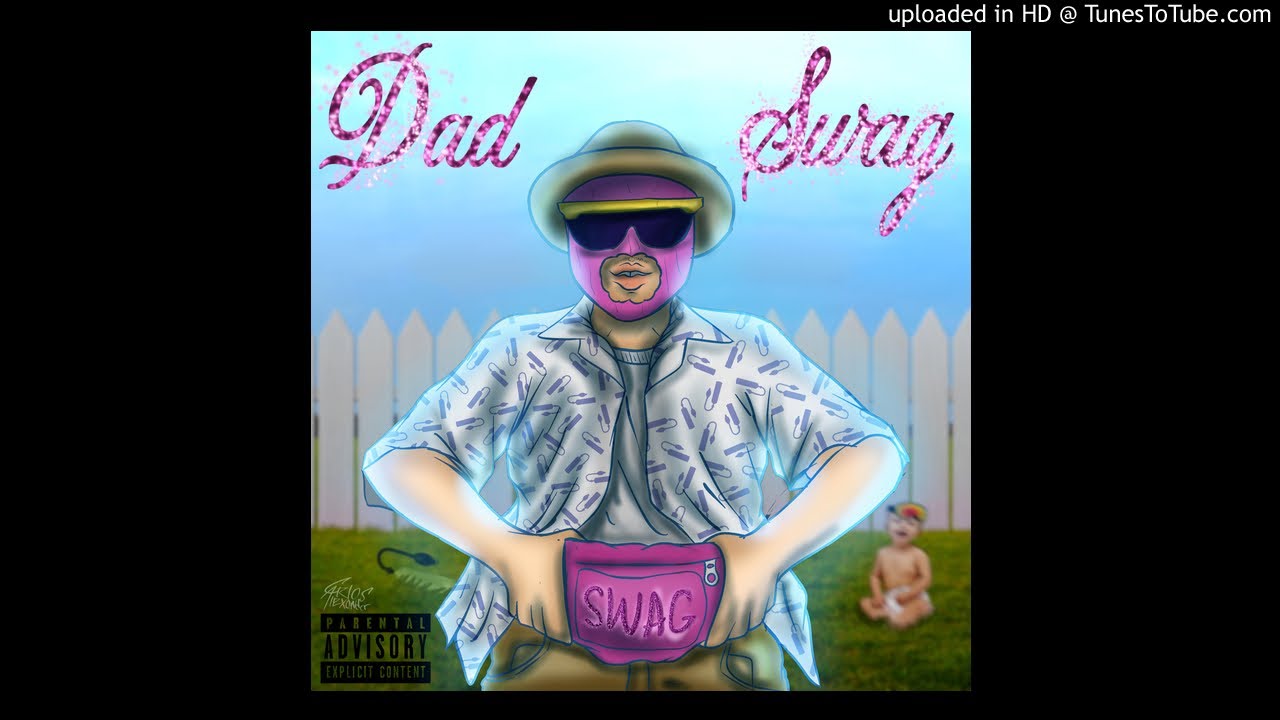 Dad Swag (Prod. okthxbb) YouTube