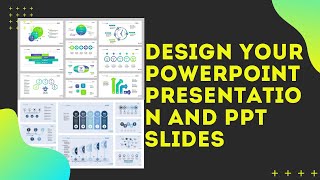 How to Design your Powerpoint Presentation