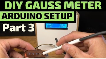 ✅Gauss Meter Arduino Tutorial Setup
