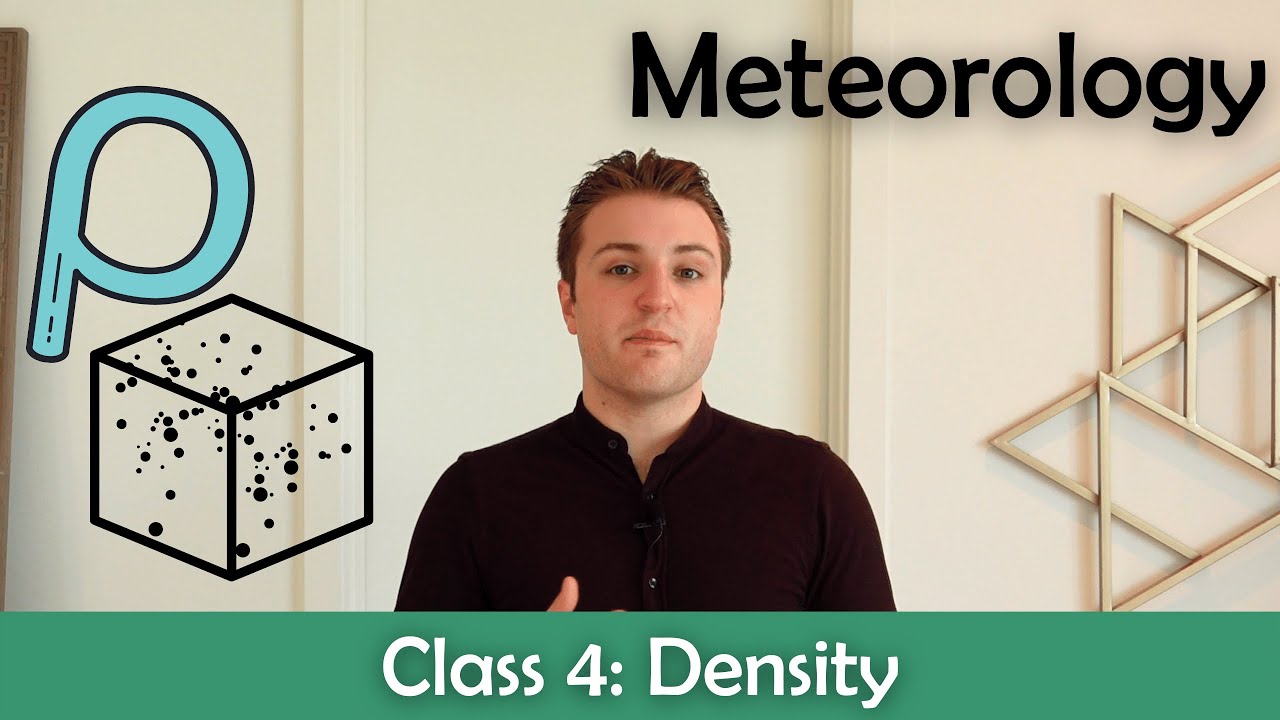 ATPL Meteorology - Class 4: Density.