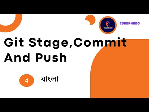 How to make stage and commit and push in git. git and github  in bangla. CoderHobo #4