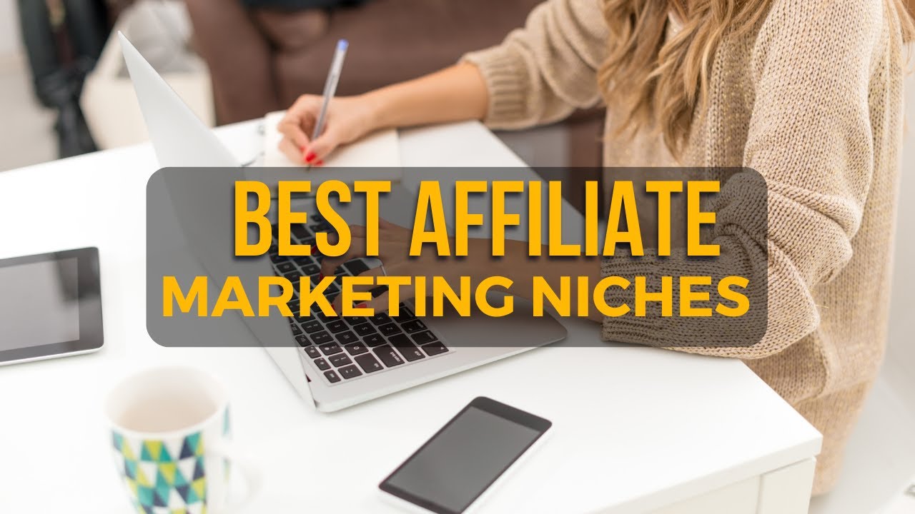 Top 10 Affiliate Marketing Niches In 2023 (New Tips To Follow) - YouTube