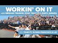 Workin’ On Tour Pt. 15 (San Francisco & LA)