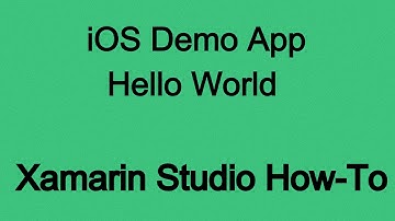 Write iOS and mobile Apps with C# (Xamarin Studio) - Hello World