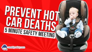 Safety Meeting on Prevent Hot Car Deaths