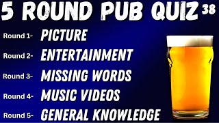 Virtual Pub Quiz 5 Rounds Picture, Entertainment, Missing Words, Music and General Knowledge No.38