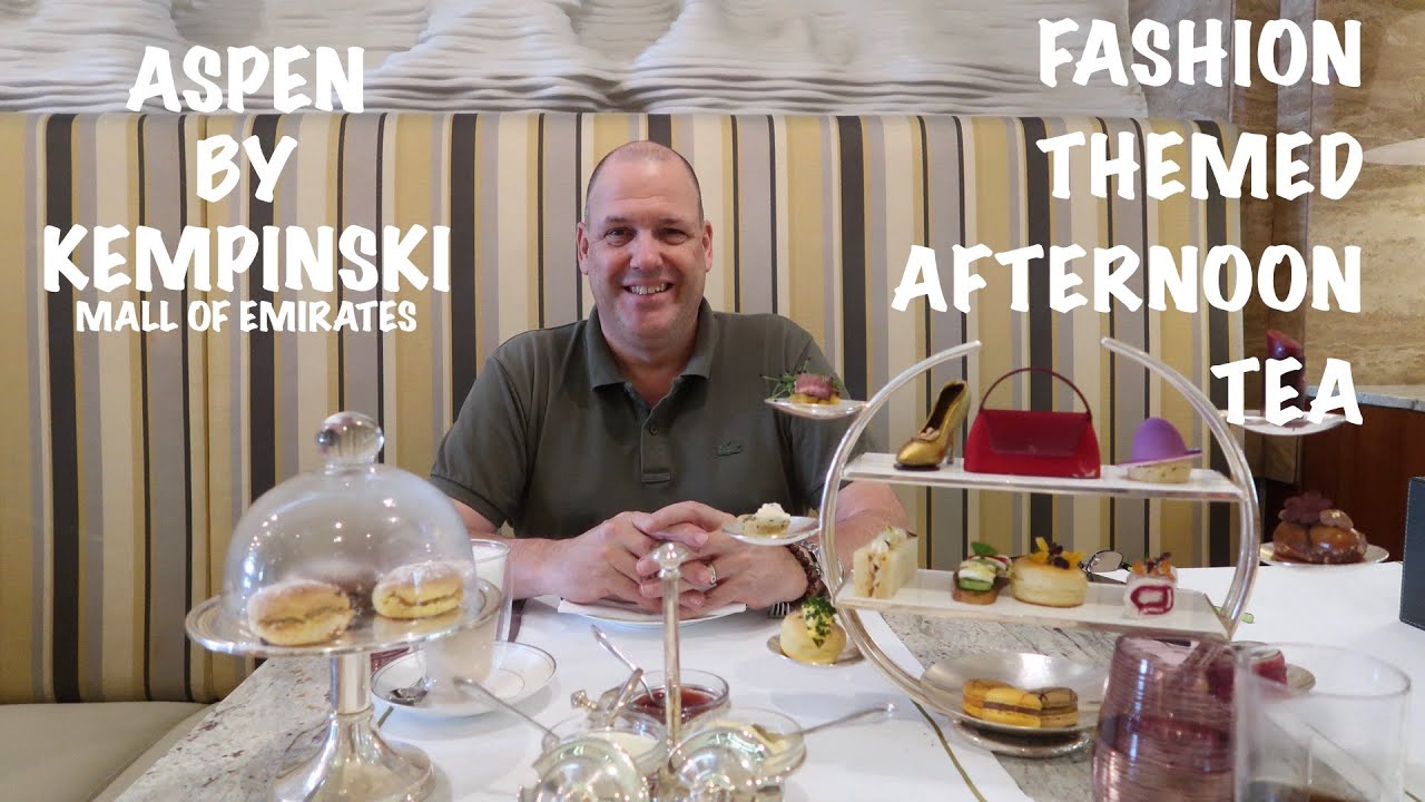 ASPEN BY KEMPINSKI MALL OF EMIRATES DUBAI / AFTERNOON TEA - YouTube