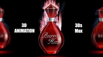 3D Animation - Burnt Hair Perfume Elon Musk - 3Ds Max