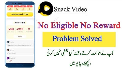 Not eligible No reward Snack Video || Not eligible no reward snack video solution || snack video ||