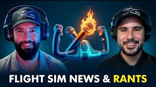 TFSC’s State of the Simunion | Ep.1 | Flight Sim News & Rants | What Are We Doing Here!?
